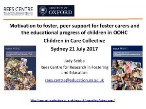 Motivation to foster peer support for foster carers