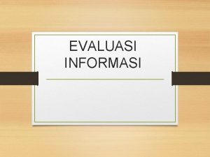 Apa yang dimaksud dengan evaluasi sumber informasi