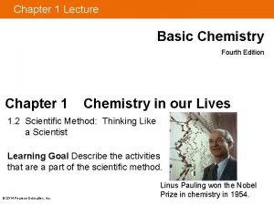 Chapter 1 Lecture Basic Chemistry Fourth Edition Chapter
