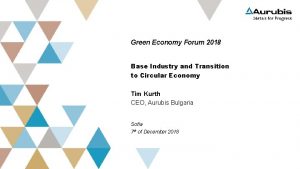 Green Economy Forum 2018 Base Industry and Transition