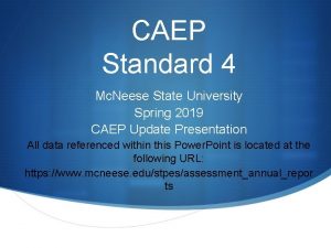 CAEP Standard 4 Mc Neese State University Spring