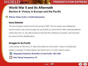 World War II and Its Aftermath Section 4