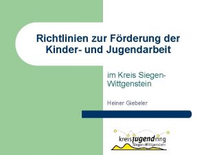 Richtlinien zur Frderung der Kinder und Jugendarbeit im