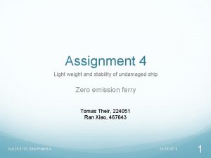 Assignment 4 Light weight and stability of undamaged