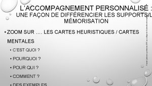 LACCOMPAGNEMENT PERSONNALIS ZOOM SUR LES CARTES HEURISTIQUES CARTES