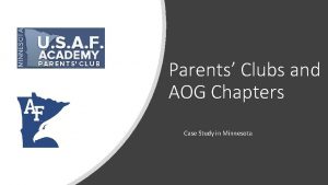 Parents Clubs and AOG Chapters Case Study in