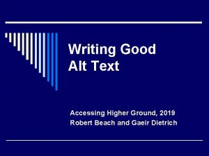 Writing Good Alt Text Accessing Higher Ground 2019