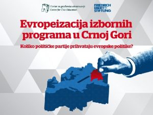 Uvod Studija nastoji da ispita proces evropeizacije politikih