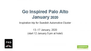 Go Inspired Palo Alto January 2020 Inspiration trip
