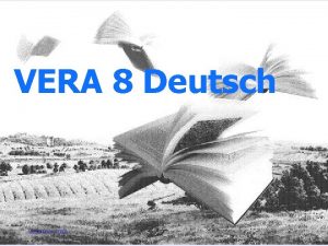 VERA 8 Deutsch November 2008 PDAGOGISCHES ZENTRUM RHEINLANDPFALZ