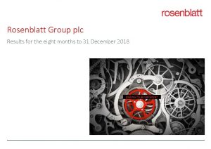 Rosenblatt Group plc Results for the eight months