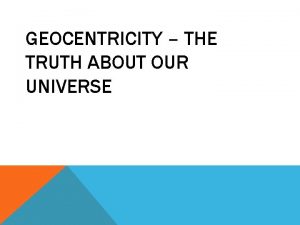 GEOCENTRICITY THE TRUTH ABOUT OUR UNIVERSE JOSHUAS LONG