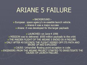 ARIANE 5 FAILURE European BACKGROUND space agencys reuseable