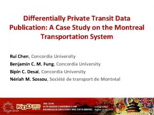 Differentially Private Transit Data Publication A Case Study