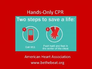 HandsOnly CPR American Heart Association www bethebeat org