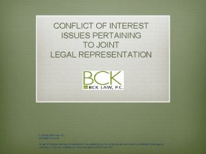 CONFLICT OF INTEREST ISSUES PERTAINING TO JOINT LEGAL