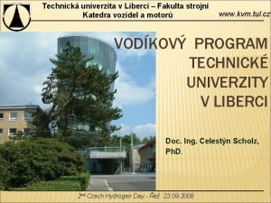 Technick univerzita v Liberci Fakulta strojn Katedra vozidel