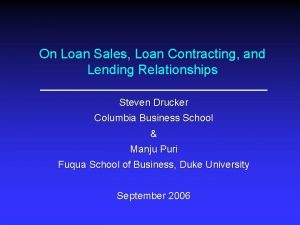 On Loan Sales Loan Contracting and Lending Relationships