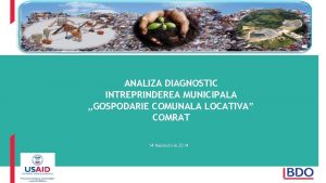 ANALIZA DIAGNOSTIC INTREPRINDEREA MUNICIPALA GOSPODARIE COMUNALA LOCATIVA COMRAT