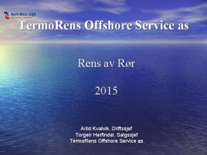 Termo Rens Offshore Service as Rens av Rr