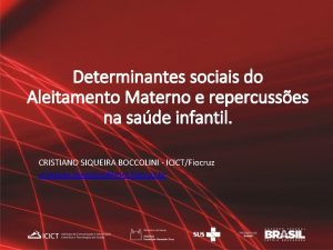 Determinantes sociais do Aleitamento Materno e repercusses na