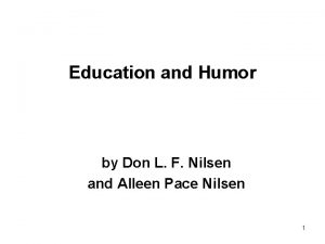 Education and Humor by Don L F Nilsen