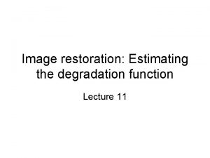 Estimation of degradation function