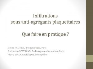 Infiltration plaquettaire