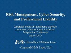 Risk Management Cyber Security and Professional Liability American