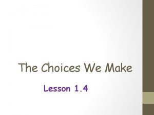 The Choices We Make Lesson 1 4 Word