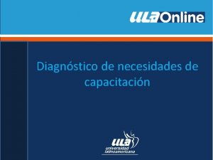 Diagnstico de necesidades de capacitacin Introduccin Las mejores