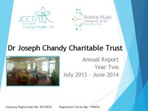 Dr Joseph Chandy Charitable Trust Annual Report Year