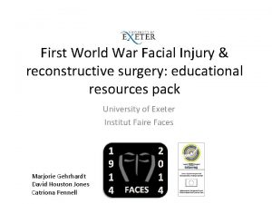 First World War Facial Injury reconstructive surgery educational