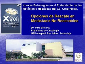 Nuevas Estrategias en el Tratamiento de las Metstasis