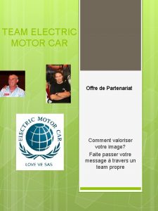 TEAM ELECTRIC MOTOR CAR Offre de Partenariat Comment