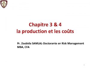 Chapitre 3 4 la production et les cots