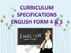 1 OBJECTIVES The English language curriculum enables learners