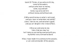 All you who are thirsty