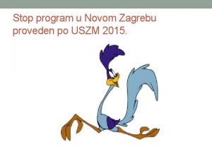 Stop program u Novom Zagrebu proveden po USZM