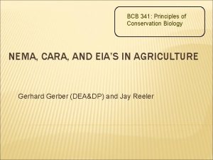 BCB 341 Principles of Conservation Biology NEMA CARA