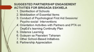 Brigada eskwela partnership engagement activities
