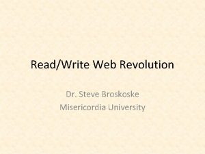 ReadWrite Web Revolution Dr Steve Broskoske Misericordia University