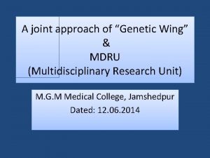 A joint approach of Genetic Wing MDRU Multidisciplinary