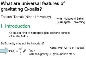 What are universal features of gravitating Qballs Takashi