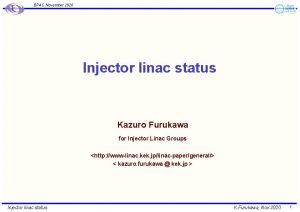 BPAC November 2020 Injector linac status Kazuro Furukawa
