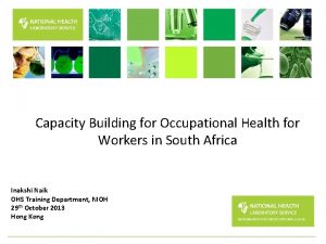 Capacity Building for Occupational Health for Workers in