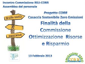 Commissione RSU CORR INCONTRO CON IL PERSONALE Loretta