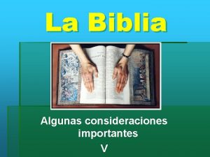 La Biblia Algunas consideraciones importantes V Cmo utilizar