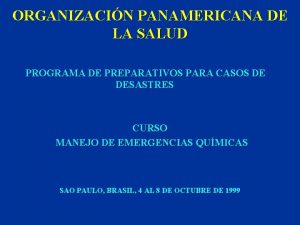 ORGANIZACIN PANAMERICANA DE LA SALUD PROGRAMA DE PREPARATIVOS