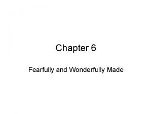 Chapter 6 Fearfully and Wonderfully Made The Crown